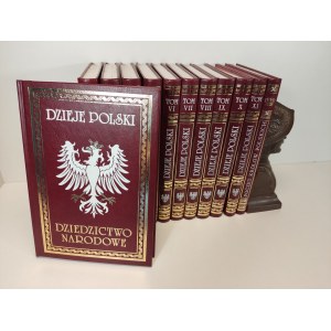 SOKOŁOWSKI August - DZIEJE POLSKI ILUSTROWANE XI tomów + POCZET KRÓLÓW POLSKICH