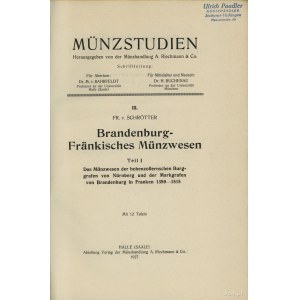 Friedrich Freiherr von Schrötter, Brandenburg-Fränkisch...