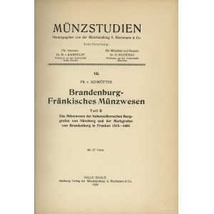 Friedrich Freiherr von Schrötter, Brandenburg-Fränkisch...