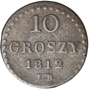 Księstwo Warszawskie, 10 groszy 1812