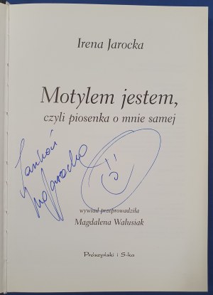 Jarocka Irena - Butterfly I am, or a song about myself, autograph