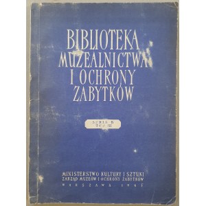 Biblioteka Muzealnictwa i Ochrony Zabytków: Zagadnienia konserwacji drewna,1961.