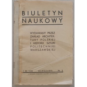 Biuletyn Naukowy. Politechnika Warszawska Zakł. Architektury Polskiej, 1932 nr 2