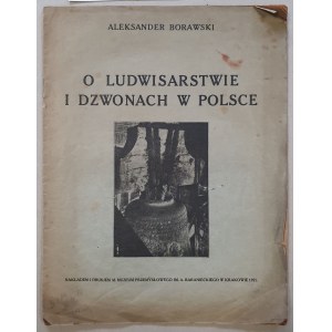 Borawski A. - O ludwisarstwie i dzwonach w Polsce, 1921 /dzwony, ludwisarstwo/