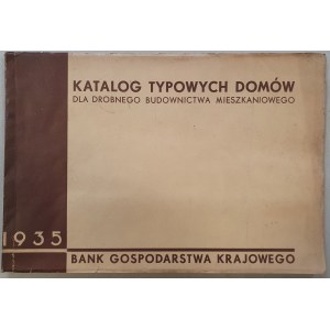 Katalog typowych domów dla budownictwa mieszkaniowego, BGK 1935