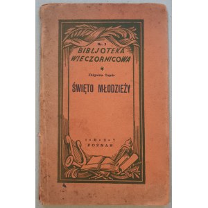 Topór Z. - Święto młodzieży. Biblioteka Wieczornicowa Nr.2.