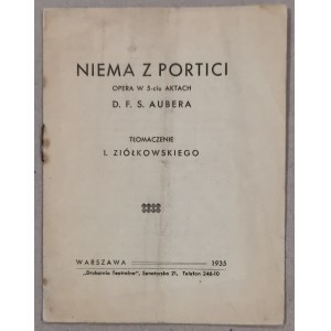 Niema z Portici, D.F.S. Auber. Opera w 5-ciu aktach, 1935 /Libretto/