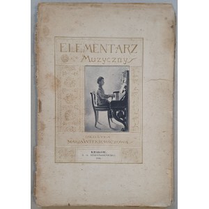 Witkiewiczowa M. - Elementarz muzyczny, 1894 /Witkacy/