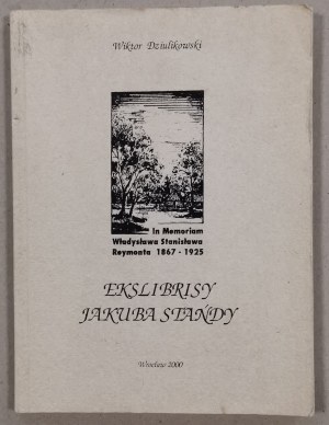 Dziulikowski W.-Exlibrises by J. Standa [dedication by the artist].
