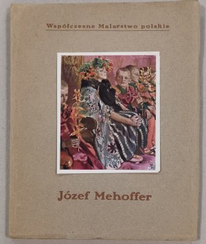 Mehoffer Józef - Współczesne malarstwo polskie z.IV, ca 1912