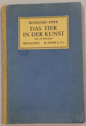 Piper Reinhard -Zwierzęta w sztuce, 1910, Das Tier in der Kunst