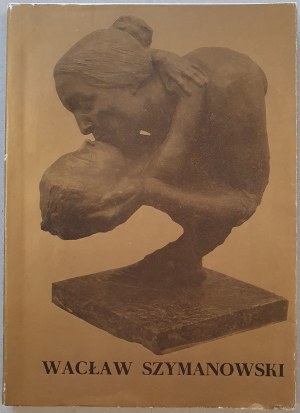 Szymanowski W.1859-1930, painting, sculpture, 1981