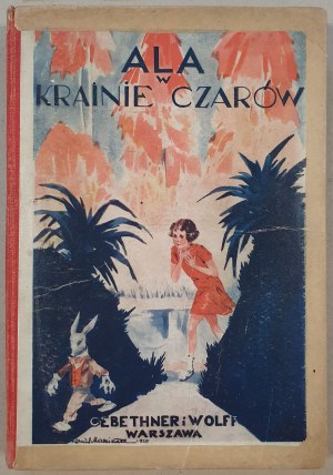 Carroll Lewis - Al in Wonderland, 1st edition, 1927
