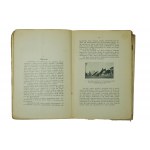 KRAJEWSKI Adam - Lwowskie przedmiemieścia obrazki i skice z przed półmwieku z 16 rycinami w tekście, Lwów 1909r, z autografem autora [KI].