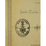 [Knihovna Kaszowského] KARWICKI DUNIN Józef - Putování od pramenů k ústí Horyně , Krakov 1891, [KI].