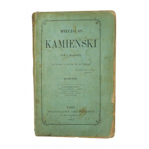 Mieczysław Kamieński pamiątki z podróży i wojny / Miecislas Kamienski souvenirs de voyage et de guerre, Paris 1862r., [KI]