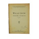 Velký lvovský průvodce a průvodce, Lvov 1933, [KI].