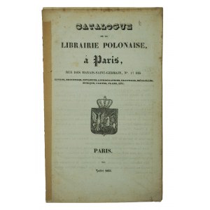 Catalog of the Polish Bookstore in Paris / Catalogue de la Libraire Polonaise a Paris, July 1835, RARE, [KI].
