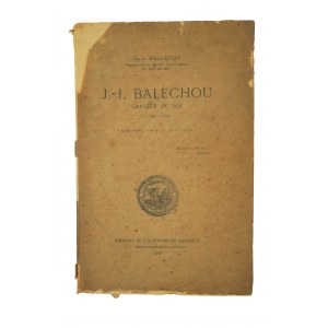 BELLEUDY Jules - J.-J. Balechou graveur du Roi [1716-1764] / Jean Joseph Balechou , grawer królów , obszerna dedykacja autora [Jules Belleudy 1855-1938], [KI]