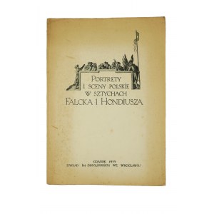 Portréty a polské výjevy na rytinách Falcka a Hondiuse , Gdaňsk 1955[KI].