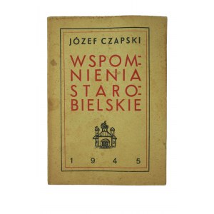 CZAPSKI Józef - Wspomnienia starobielskie , 1945 druhé vydání, oddział kultury i prasy 2 Korpusu, RZADKIE