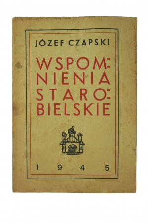 CZAPSKI Józef - Wspomnienia starobielskie , 1945r. wydanie drugie, oddział kultury i prasy 2 Korpusu, RZADKIE