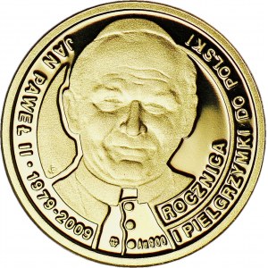 2009 rok, Jan Paweł II, 30 Rocznica Pierwszej Pielgrzymki do Polski, nakład 679 szt.