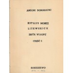 Antoni Domaradzki, Katalog monet litewskich - zbiór własny, część I