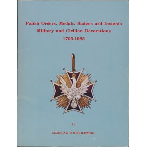 Wesołowski, Polish Orders, Medals, Badges... 1705-1985