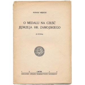 O medalu na cześć Jędrzeja hr. Zamojskiego, R. Miękicki, Lwów 1926