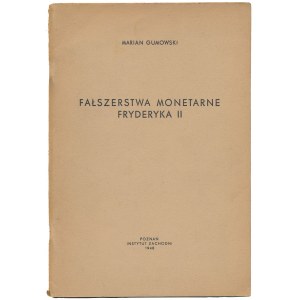 Fałszerstwa monetarne Fryderyka II, M. Gumowski, 1948