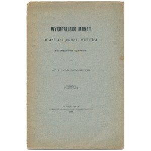 Wykopalisko monet w Jaskini Okopy Wielkiej nad Prądnikiem Ojcowskim, Czarnowski, Kraków 1898