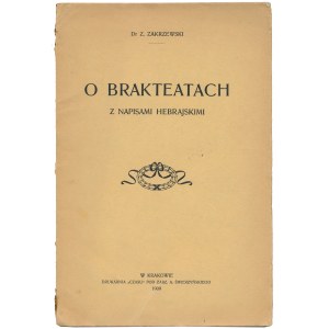 O brakteatach z napisami hebrajskimi, Z. Zakrzewski, Kraków 1909