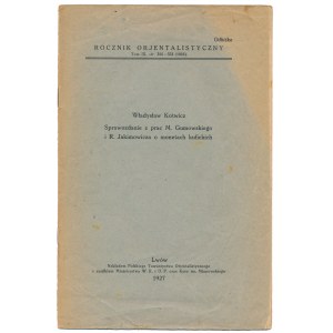 Sprawozdanie z prac M. Gumowskiego i R. Jakimowicza o monetach kufickich, W. Kotowicz, Lwów 1927