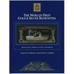 Antigua i Barbuda, The World's First Gold & Silver Banknotes