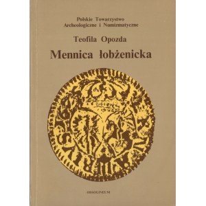 Mennica łobżenicka, T. Opozda