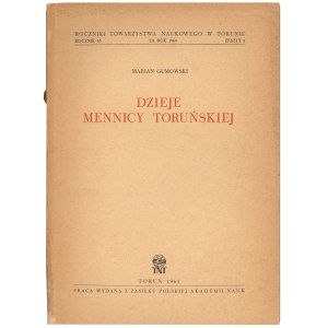 Dzieje Mennicy Toruńskiej, M. Gumowski