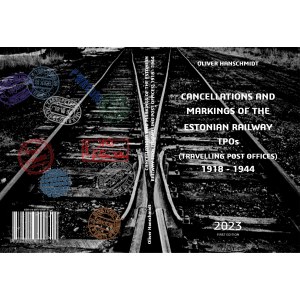 Oliver Hanschmidt, Cancellations and markings of the Estonian railway TPOs (travelling post offices) 1918-1944 BOOK NR 9