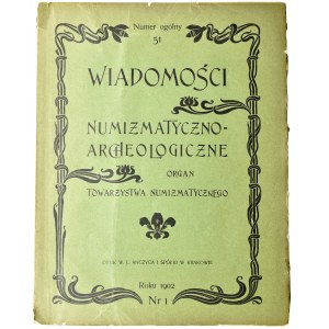Wiadomości Numizmatyczno-Archeologiczne, kompletny rok 1902 nr 1,2 i 3, 4 