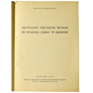 Zdzisław Dureczewski, Ołowiane pieczęcie Ruskie, 1939 rok 
