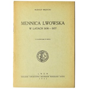 Rudolf Mękicki, Mennica Lwowska w latach 1656-1657