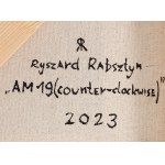 Ryszard Rabsztyn (geb. 1984, Olkusz), AM19(gegen den Uhrzeigersinn), 2023