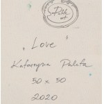 Katarzyna Paleta, Love, 2020