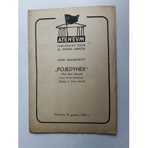 JOHN GALSWORTHY, PROGRAM TEATRLANY POJEDYNEK, PAŃSTWOWY TEATR ATENEUM IM JARACZA WARSZWA 1954 R