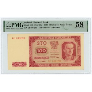 100 zloty 1948 - GL series - PMG 58 - no frame around the 100 denomination