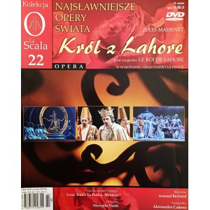 Jules Massenet, Król z Lahore, Kolekcja La Scala 22, płyta DVD z zeszytem
