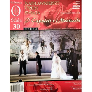 Vincenzo Bellini, Capuleti i Montecchi, Kolekcja La Scala 30, płyta DVD z zeszytem