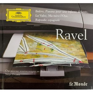 Maurice Ravel, Bolero, Pawana na śmierć infantki... / Dyr. Seiji Ozawa / Deutsche Grammophon & Le Monde vol. 17