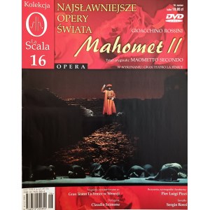 Gioacchino Rossini, Mahomet II, Kolekcja La Scala 16, płyta DVD z zeszytem