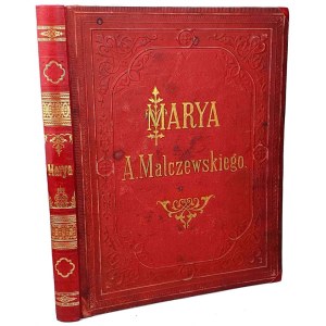 MALCZEWSKI - MARYA. Ein Roman. Mit 8 Fotoprints von E. M. Andriolli. Ausgabe.1. Einband